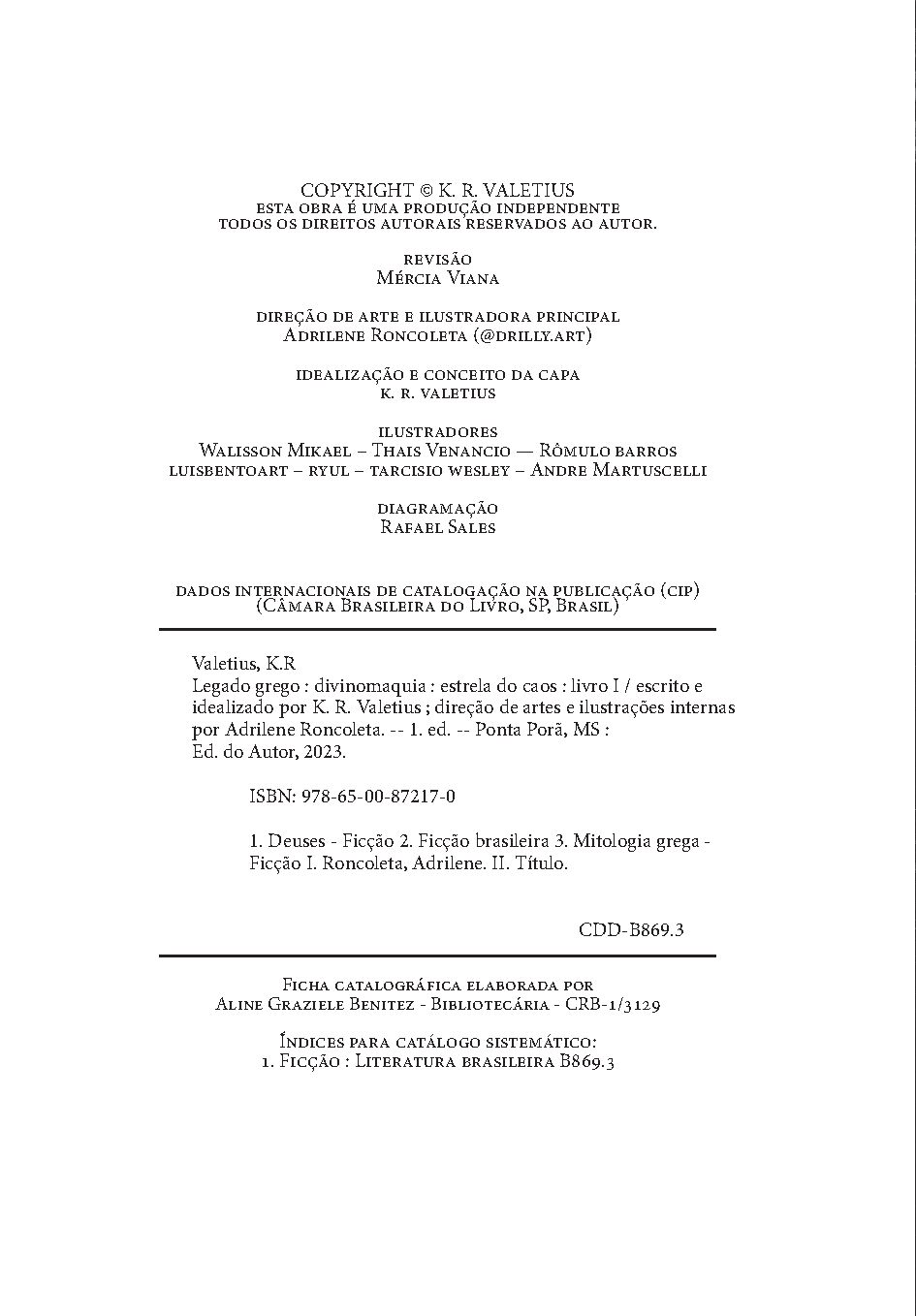 A ficha catalográfica do Estrela do Caos, dentro da moldura, no pé da página de créditos: nome invertido, título, edição, cidade, ano, ISBN, assuntos e o código de classificação.